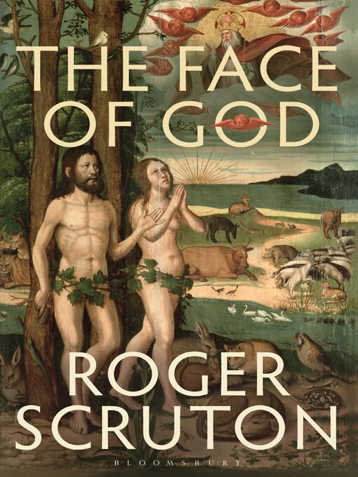 Title details for The Face of God by Roger Scruton - Available